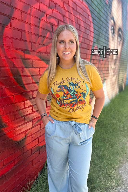 Ride 'Em Cowboy Tee